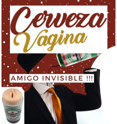 LATA DE CERVEZA MASTURVADOR VAGINA AMIGO INVISIBLE